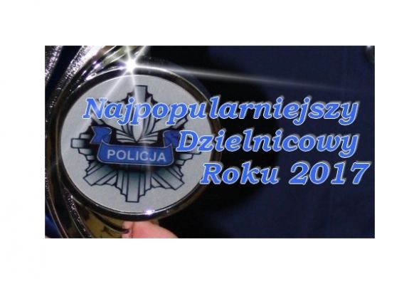 Najpopularniejszy Dzielnicowy 2017 roku