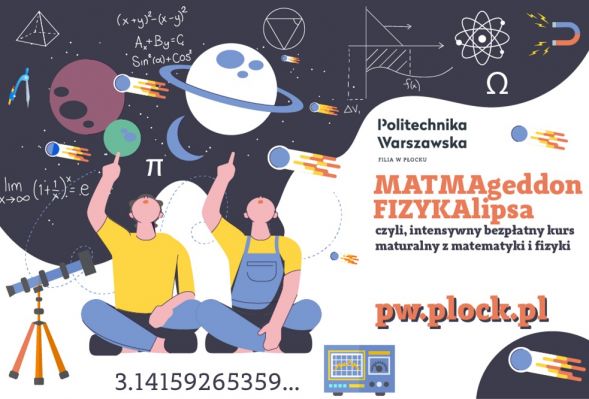 Politechnika Warszawska Filia w Płocku - Bezpłatne kursy maturalne z matematyki i fizyki