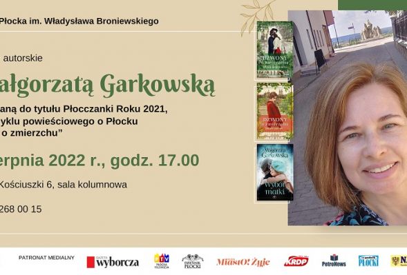 Spotkanie z Małgorzatą Garkowską, autorką płockiej sagi 