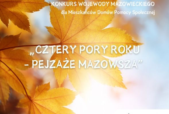 „CZTERY PORY ROKU – PEJZAŻE MAZOWSZA” – konkurs Wojewody Mazowieckiego