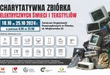 Akcja zbierania elektrycznych śmieci i tekstyliów