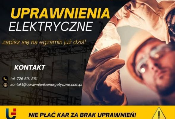 Czym są uprawnienia energetyczne i kiedy są wymagane