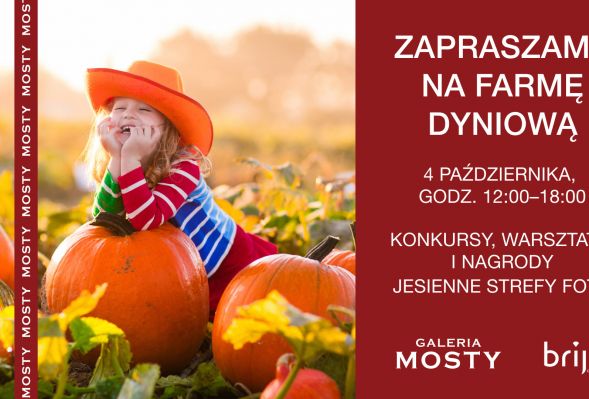 Dyniowe atrakcje i nagrody czekają w Galerii Mosty