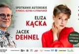 21 LISTOPADA  godz. 17.00 –  spotkanie autorskie z Elizą Kącką i Jackiem Dehnelem.