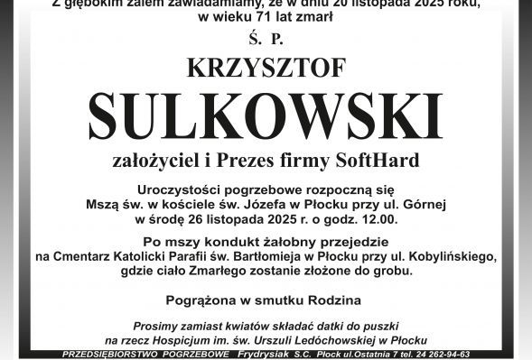 Zmarł Krzysztof Sulkowski - założyciel i Prezes firmy SoftHard