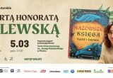 Książnica Płocka zaprasza 5 marca o godz. 17.00 na spotkanie autorskie z Martą Honoratą Milewską