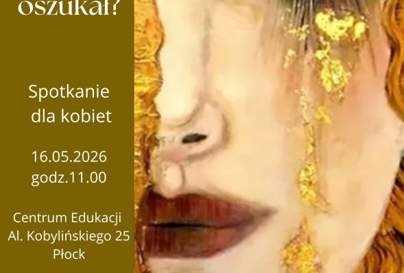 A co, jeśli feminizm nas oszukał? Wyjątkowe spotkanie dla kobiet