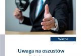 Uwaga na oszustów. Proponują pomoc przy uzyskaniu świadczenia wspierającego