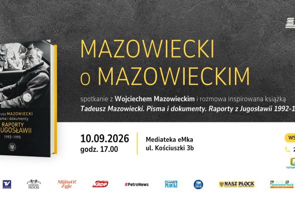 Książnica Płocka zaprasza 10 września o godz. 17.00 na wydarzenie pt. Mazowiecki o Mazowieckim 